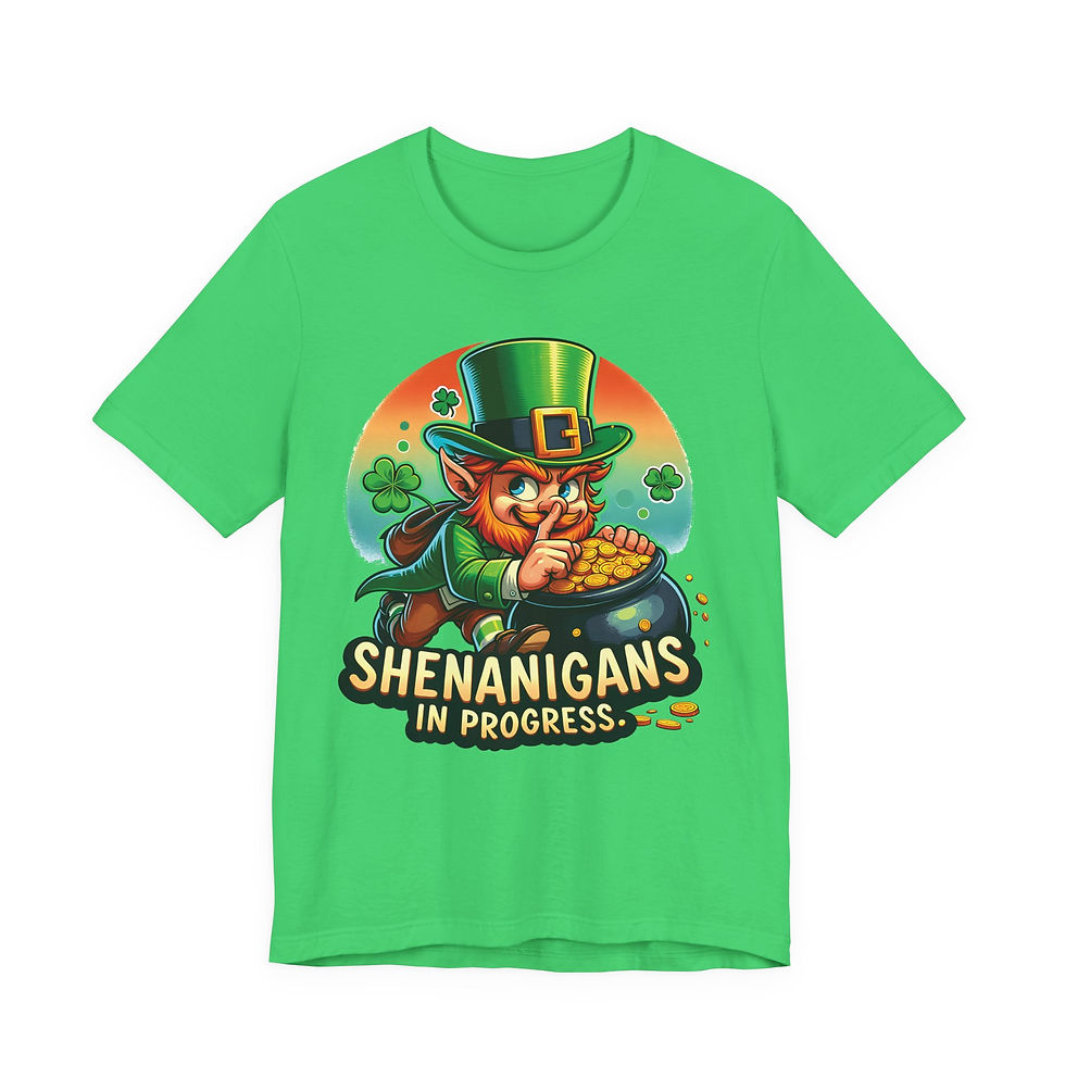 Thumbnail: Green t-shirt features cartoon leprechaun, "SHENANIGANS IN PROGRESS," and pot of gold.
