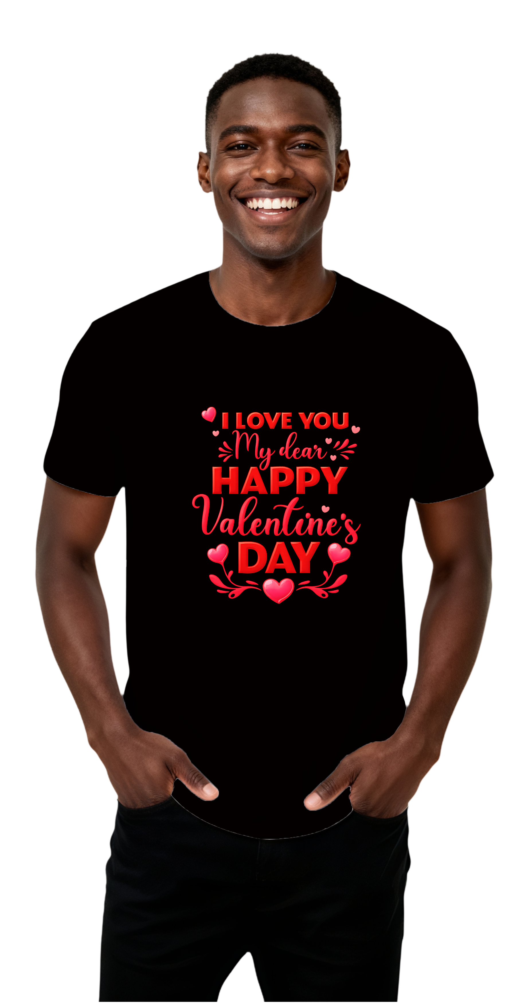 Man wears black t-shirt, 'I LOVE YOU, My dear HAPPY Valentine's DAY'.