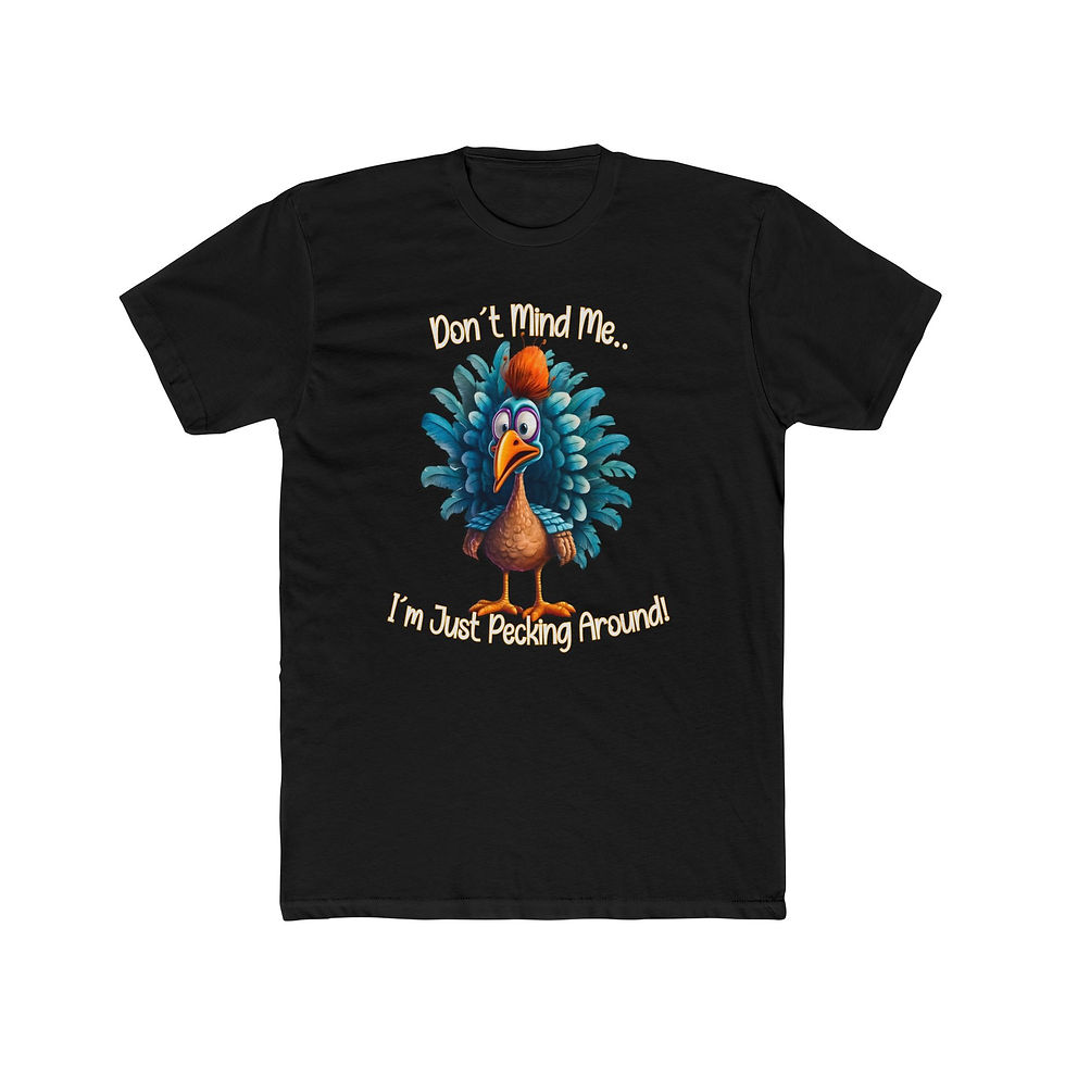 Thumbnail: Black t-shirt, cartoon turkey, "Don't Mind Me... I'm Just Fowl-ing Around!" text.