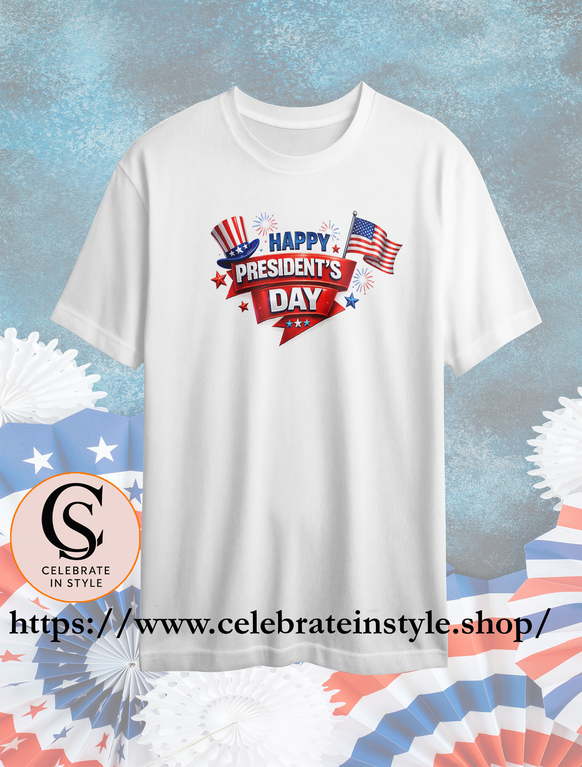 White t-shirt with "Happy President's Day" text, patriotic flags, and hat.