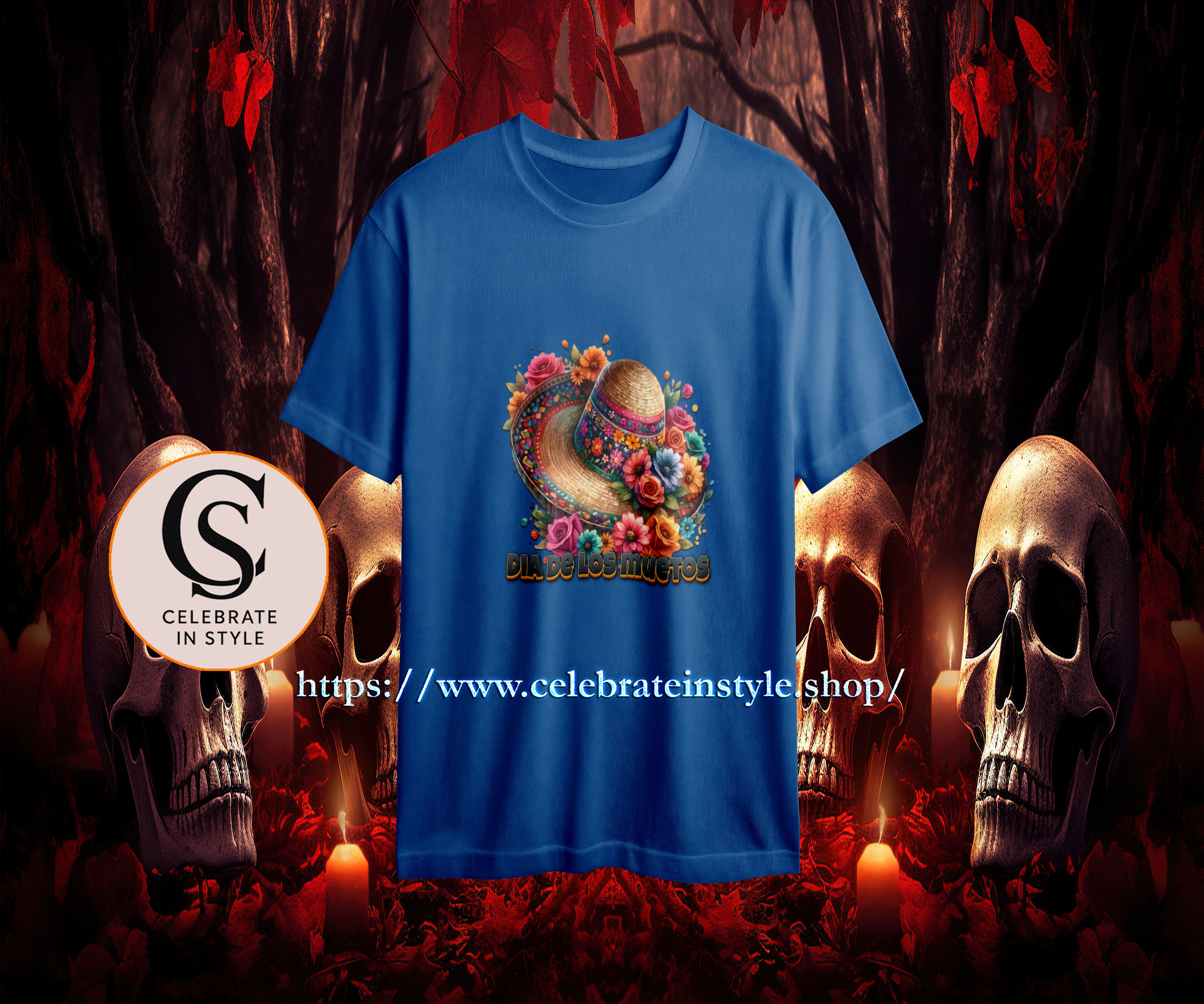 Blue t-shirt with colorful floral design, Celebrate In Style logo, skulls.