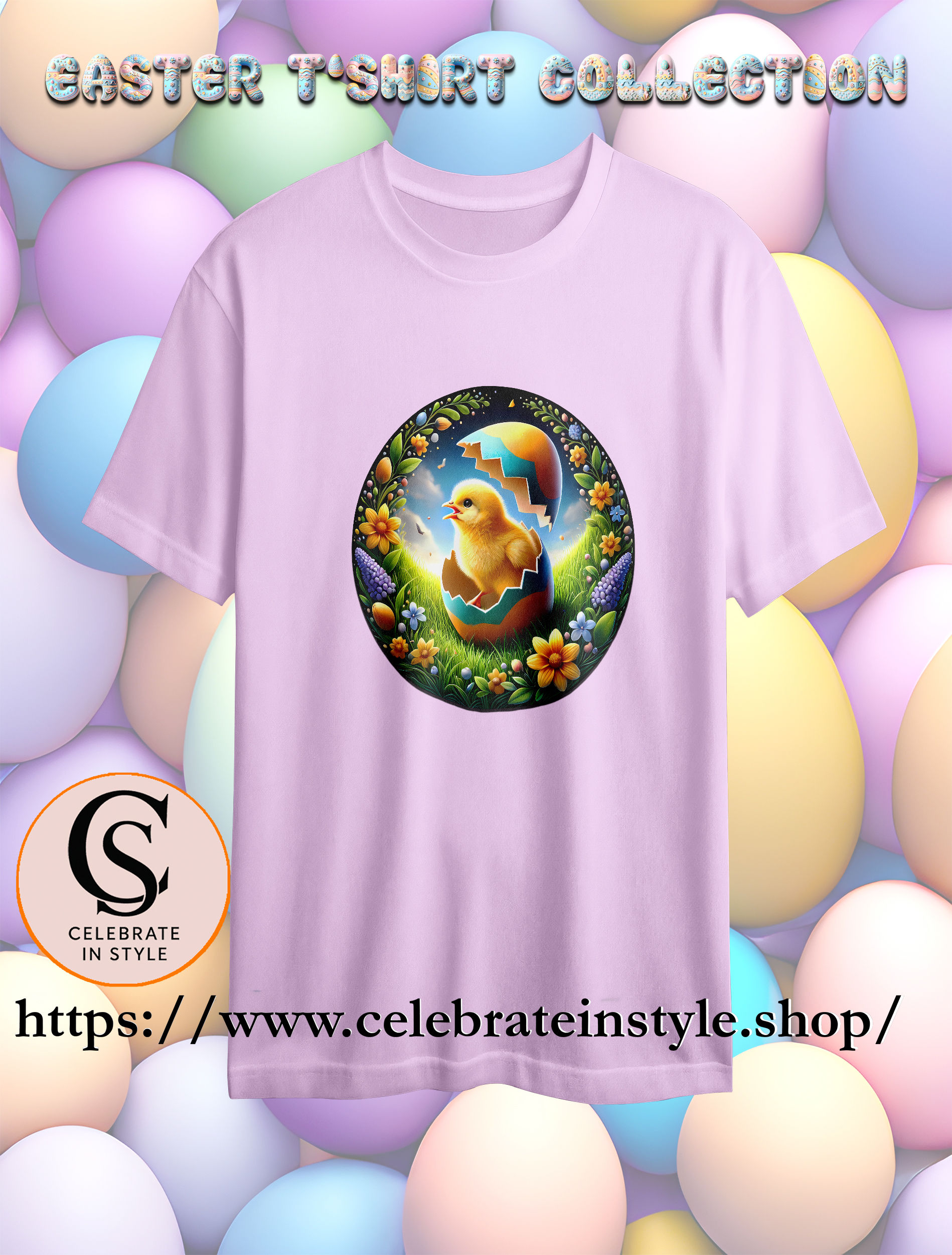 Pink tee featuring cute chick hatching from egg. Celebrate In Style logo.