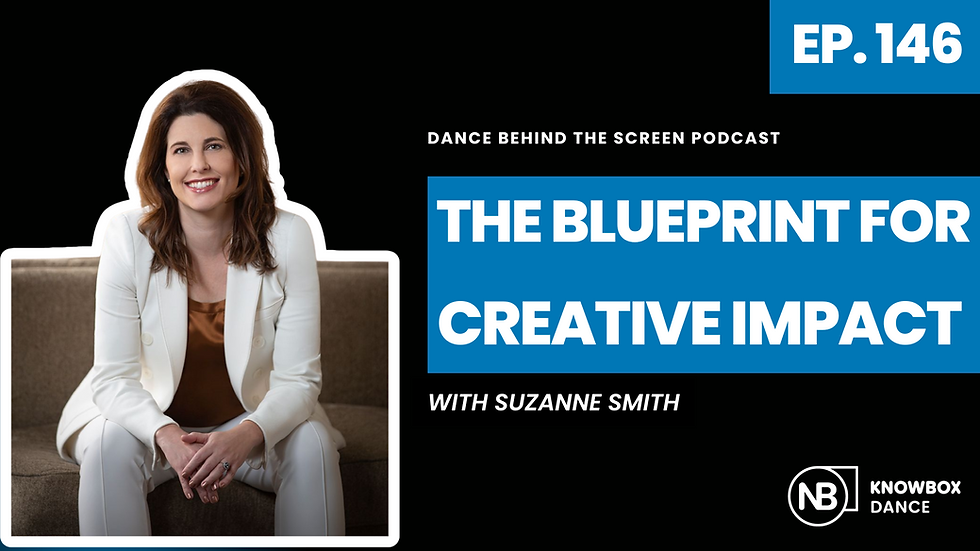 Episode 146 | The Blueprint for Creative Impact with Suzanne Smith