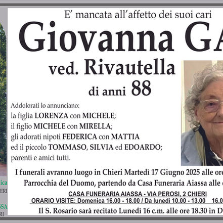 E' mancata all'affetto dei suoi cari GIOVANNA GAJ ved. Rivautella..