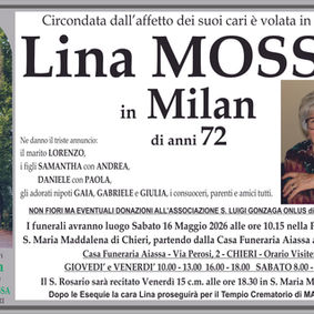 Circondata dall'affetto dei suoi cari è volata in Cielo LINA MOSSO in Milan..