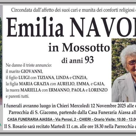 Circondata dall'affetto dei suoi cari e munita dei confronti religiosi è mancata Emilia Navone in Mossotto..