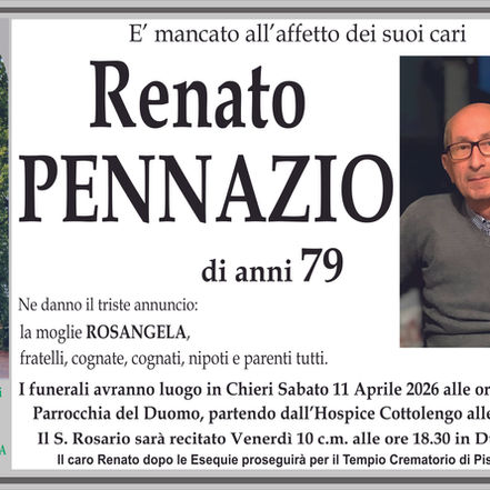 E' mancato all'affetto dei suoi cari Renato PENNAZIO..