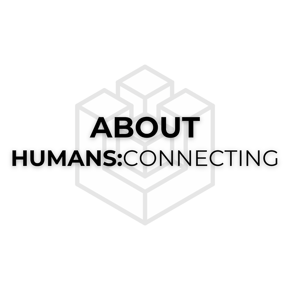 About Humans:Connecting