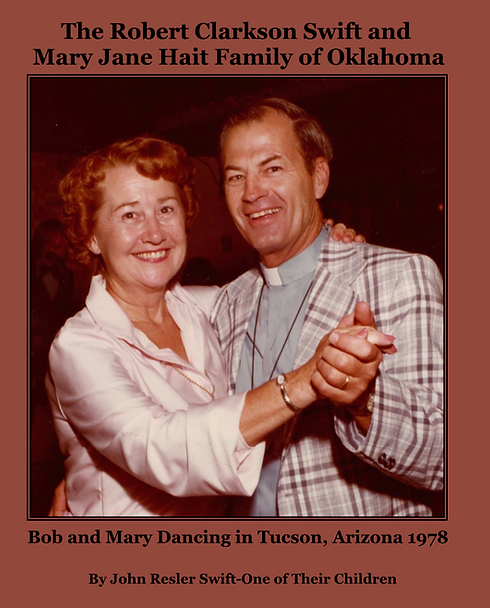 The_Robert_Clarkson_Swift_and_Mary_Jane_Hait_Family_of_Oklahoma.png