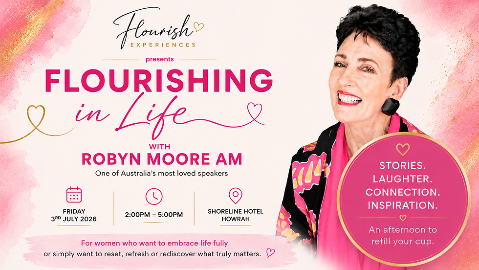 Flourishing In Life With Robyn Moore AM
