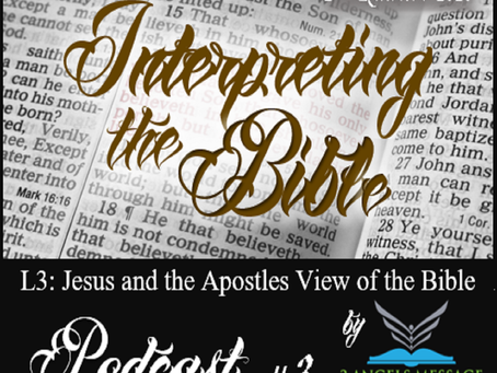 How to Interpret Scripture: Jesus and the Apostles' View of the Bible