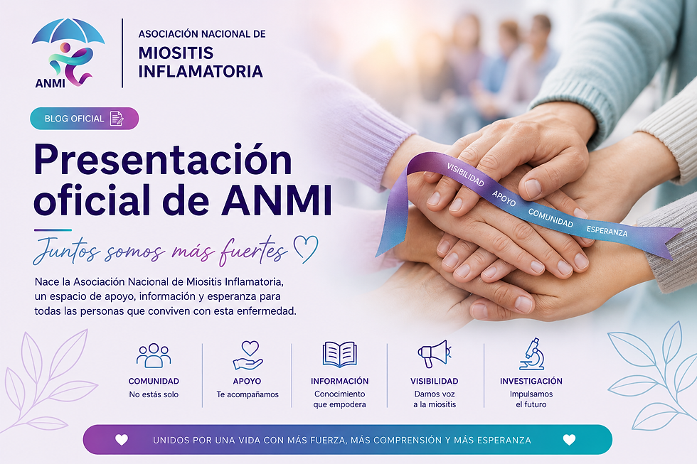 Presentación oficial de la Asociación Nacional de Miositis Inflamatoria (ANMI)