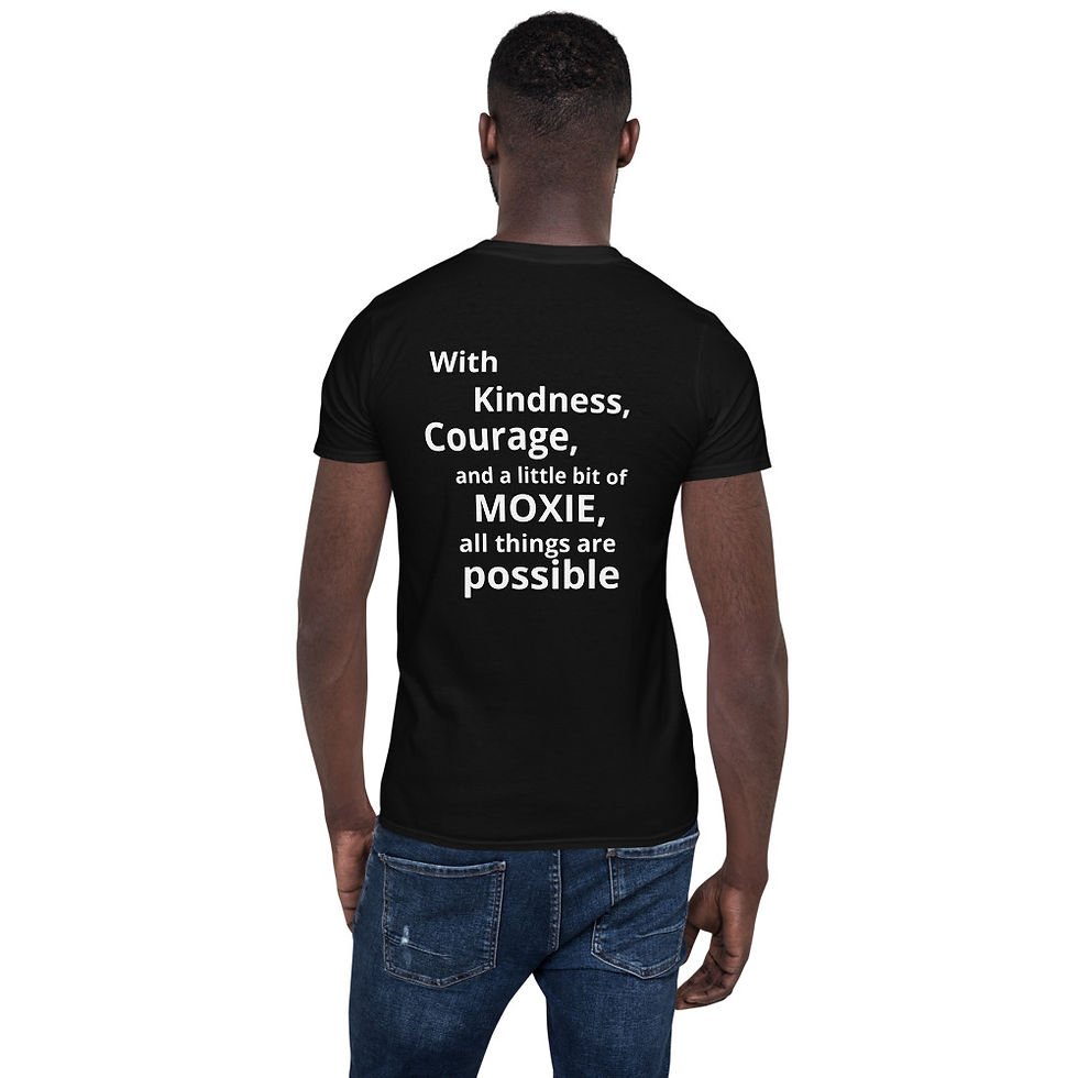 Thumbnail: With Kindness, Courage, and a little bit of Moxie... t-shirt