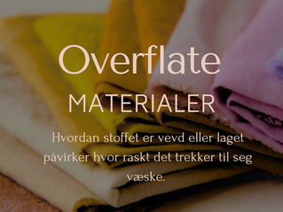 Overflate på materialer i tøybleier