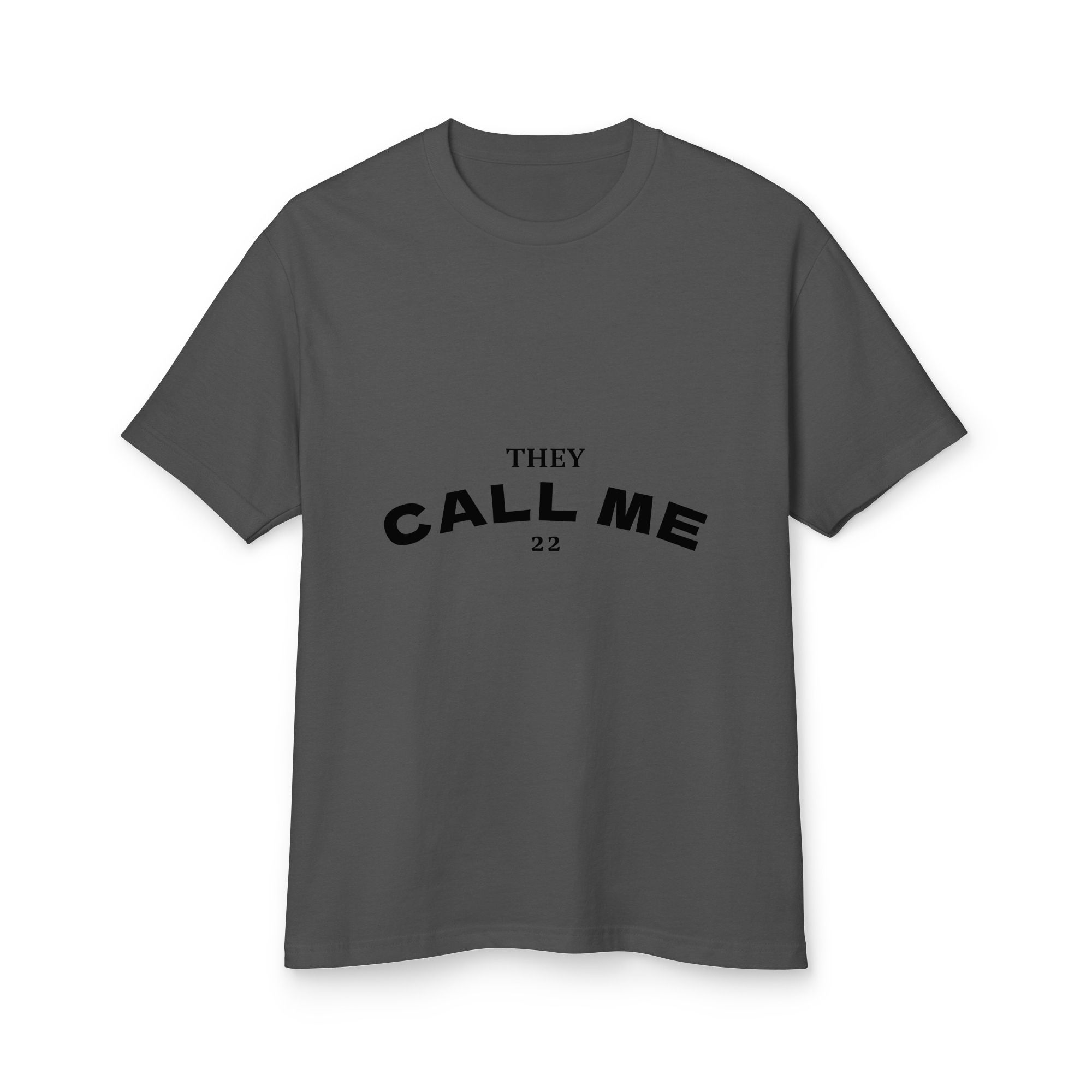 They Call Me 22 - Garment-Dyed heavyweight cotton tee