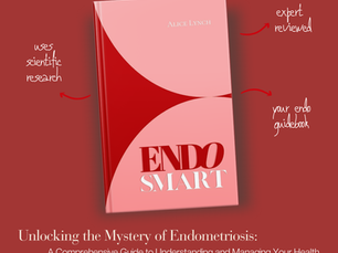 Why I wrote Endo Smart: The Ultimate Guide to Understanding and Managing Your Health