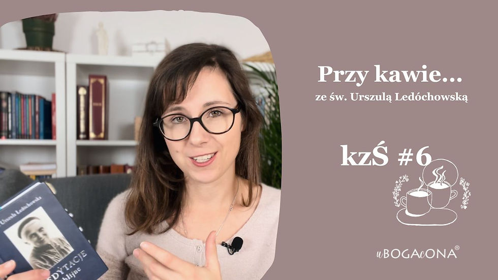 Kawa ze świętymi - św. Urszula Ledóchowska