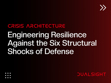 Crisis Architecture: Engineering Resilience Against the Six Structural Shocks of Defense