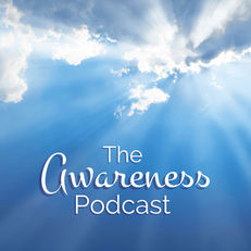awareness podcast