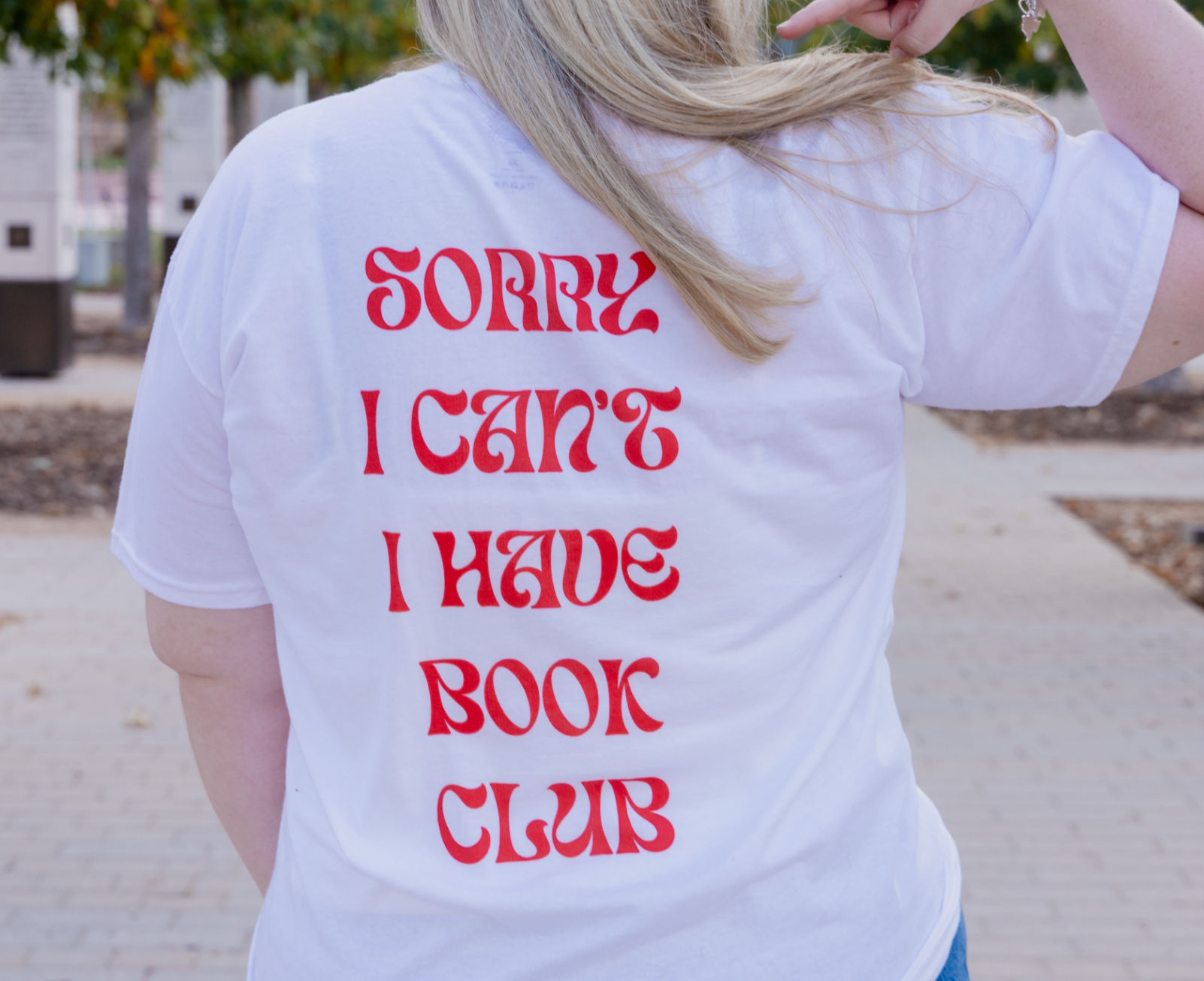 Sorry I Can't I Have Book Club Tee