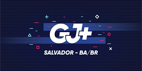 Game Jam Plus Salvador está com inscrições abertas até dia 7