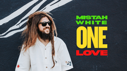 Mistah White - One Love