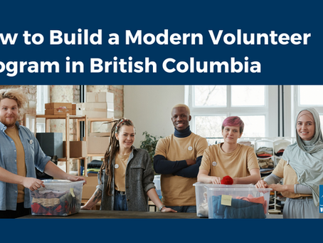 How to Build a Modern Volunteer Program in British Columbia