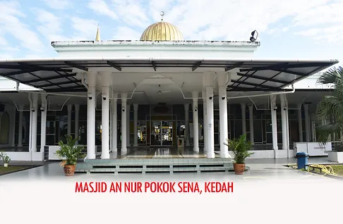 Masjid Masjid An Nur Pokok Sena Malaysia