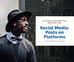 Social Media: Posts on Platforms