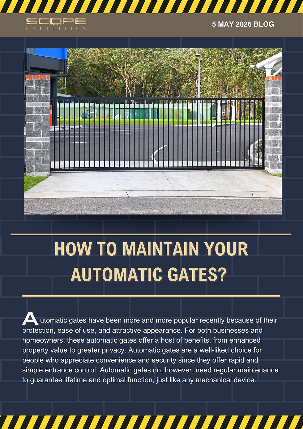 HOW TO MAINTAIN YOUR AUTOMATIC GATES