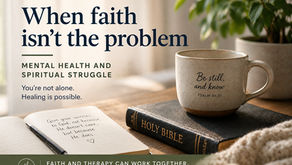 When Faith Isn’t The Problem: Mental Health and Spiritual Struggles