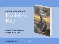 author interview, book article, author, writer, book interview, book tour, author interview, apollo imperium, romance novel, Holleigh Rae author interview, military romance novel, force recon series, christian romance, christian suspense, small town romance, protective hero, childhood sweethearts, found family, faith and war