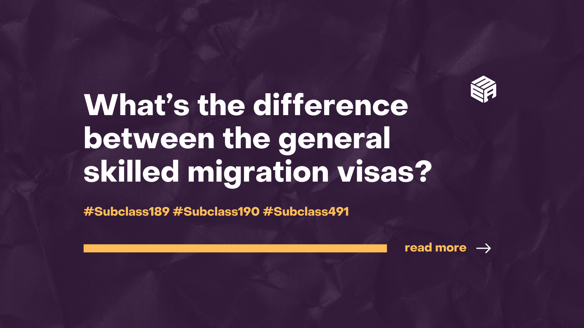 General Skilled Migration Program Subclass 189 Subclass 190 Subclass 491