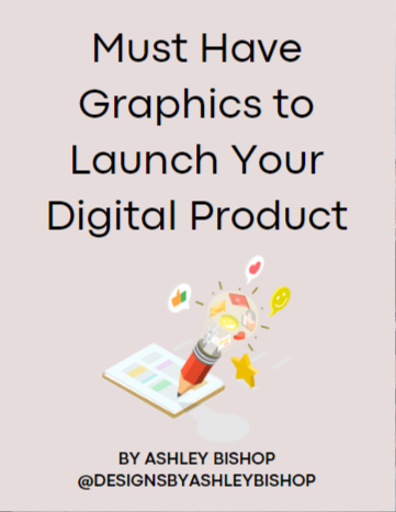 Thumbnail: Must Have Graphics to Launch Your Digital Product