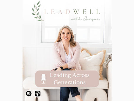 Leading across generations: How to bridge, not battle, the age divide at work