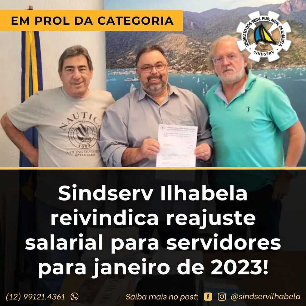DISSÍDIO - Sindserv Ilhabela reivindica reajuste salarial para servidores para janeiro de 2023!