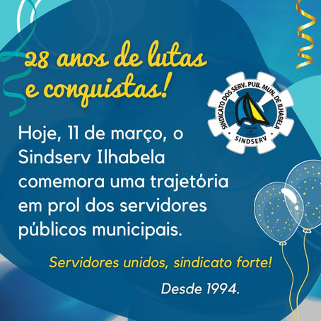 #AniversárioSindserv - 28 anos!