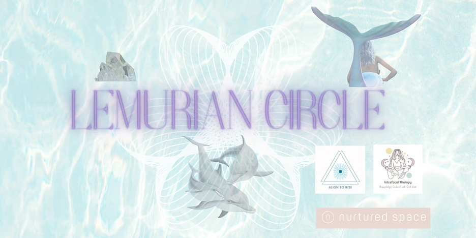Lemurian Sacred Circle with Kristen, Claire and Mel