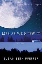Life As We Knew It by Susan Beth Pfeffer