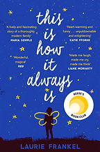 This Is How It Always Is by Laurie Frankel
