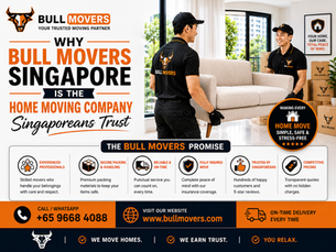 Why Bull Movers Singapore Is the Home Moving Company Singaporeans Trust