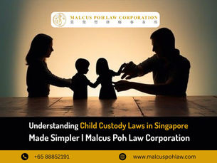 Thinking About Divorce in Singapore? Here Is What Every Couple Needs to Know Before Filing
