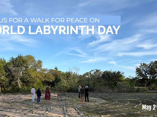 People walking in a stone labyrinth with trees around under a blue sky. Text: "Join us for a walk for peace on World Labyrinth Day, May 2 @ 1 PM."