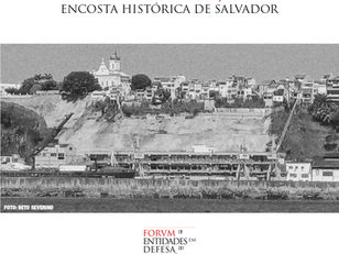Em defesa da preservação da encosta histórica de Salvador