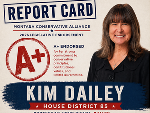 Kim Dailey A+ endorsement Montana Conservative Alliance