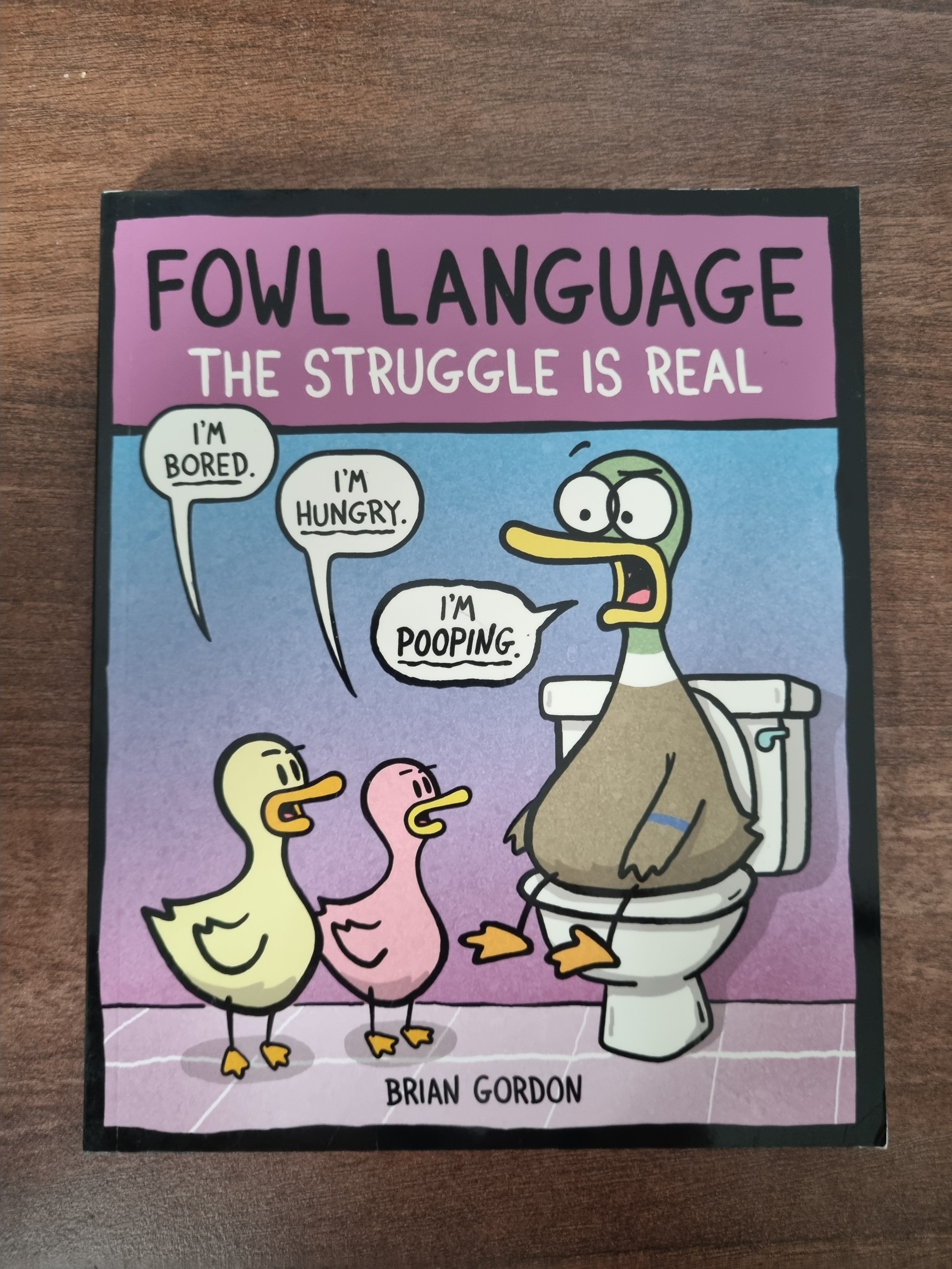 Fowl Language, The Struggle is Real