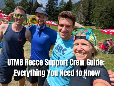 The Ultimate UTMB Course Recce Support Crew Guide (2026)