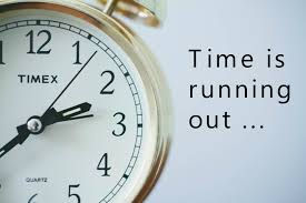 Time Is Running Out!