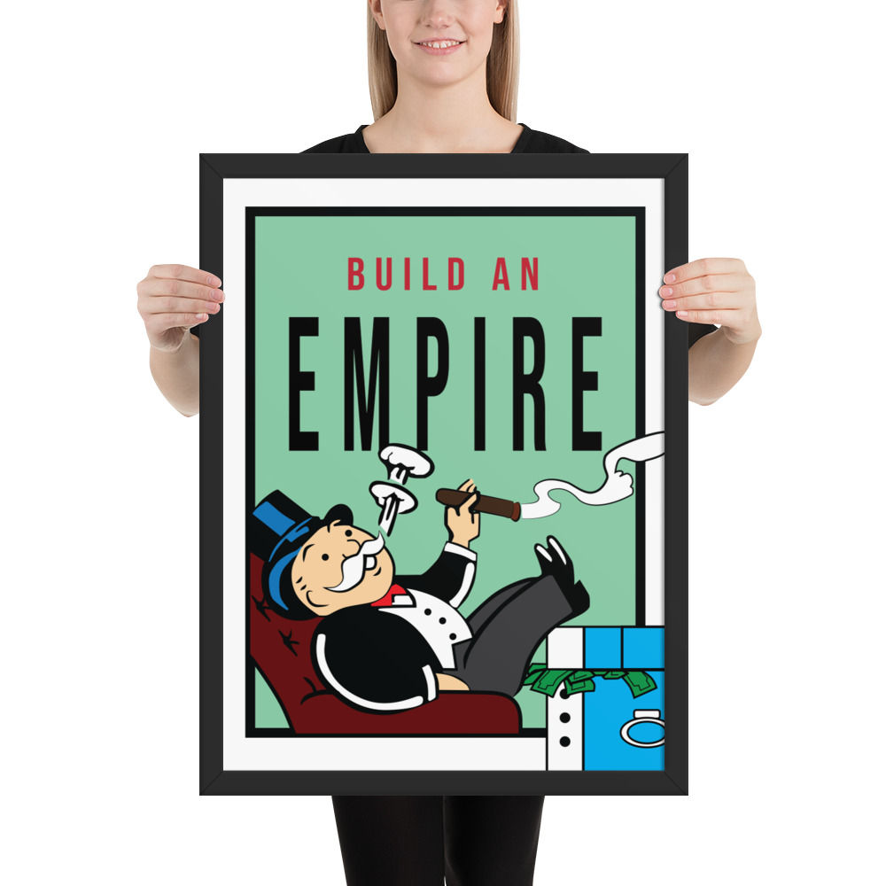 Monopoly Inspirational Build An Empire Framed Poster