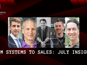 FROM SYSTEMS TO SALES: JULY INSIGHTS